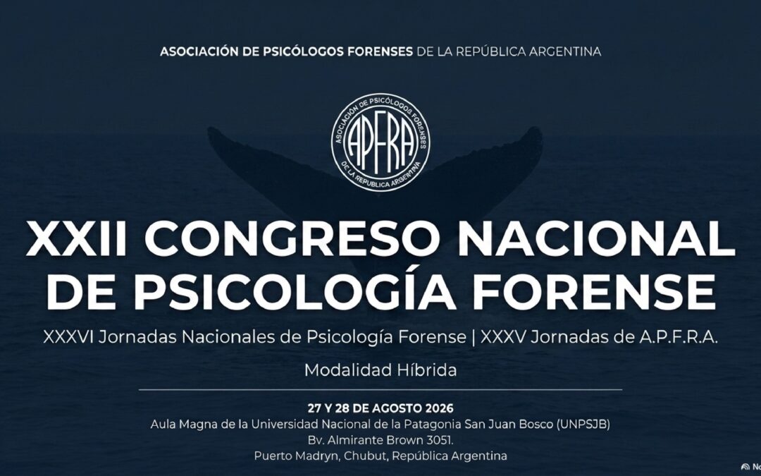 Guia del Asistente al XXII Congreso Nacional de Psicología Forense en Puero Madryn